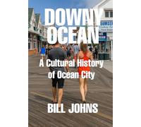 Downy Ocean: A Cultural History of Ocean City