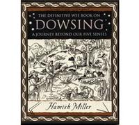 Dowsing A Journey Beyond Our Five Senses by Hamish Miller Miller, Hamish (Auteur)