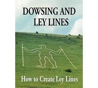 Dowsing And Ley Lines