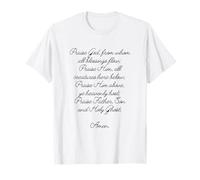 Doxologie Louez Dieu d'où Toutes Les bénédictions coulent la prière T-Shirt
