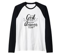 Doxologie Louez Dieu d'où Toutes Les bénédictions coulent Manche Raglan