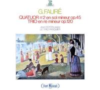 Doyen - Faure:Quartet and Trio
