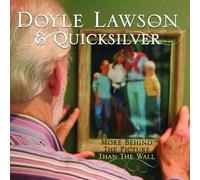 Doyle Lawson & Quicksilv - More Behind the Picture