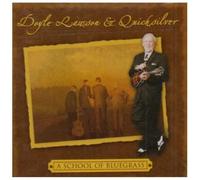 Doyle Lawson & Quicksilv - School of Bluegrass