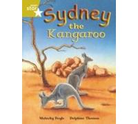 Rigby Star Independent Gold Reader 4 Sydney the Kangaroo