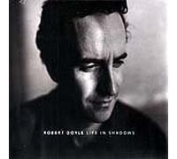 DOYLE,ROBERT - life in shadows
