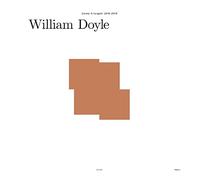 Doyle, William - Slowly Arranged: 2016-2019 (White)