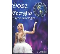 Doze Energias A Serie Astrológica