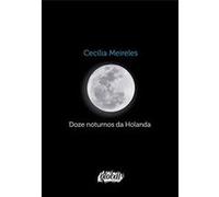 Doze Noturna Da Holanda Cecília Meireles (Auteur)