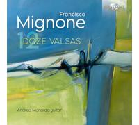 Francisco Mignone – Doze Valsas – CD – Edel