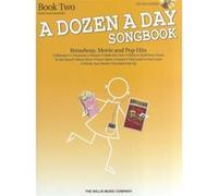 Dozen A Day Book2 Early Intermediaite Broadway, Movie And Pop Hits Song + Cd G