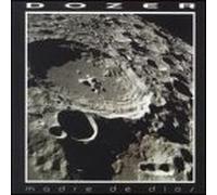 Dozer - Madre De Dios