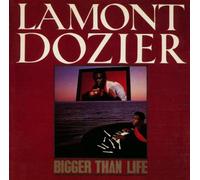 Dozier, Lamond - Bigger Than Life