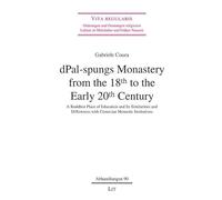 dPal-spungs Monastery from the 18th to the Early 20th Century: A Buddhist Place of Education and Its Similarities and Differences with Cistercian Monastic Institutions