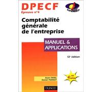 Dpecf épreuve numéro 4 : Comptabilité générale de l'entreprise, manuel et applications