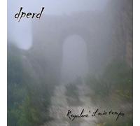 Dperd - Regalerò Il Mio Tempo