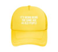 DPgUfPV It's Weird Being The Same Age As Old People Trucker Hat Women Mesh Baseball Cap Sun Hat Cowboy Men Dad Hat Black, jaune, Taille unique