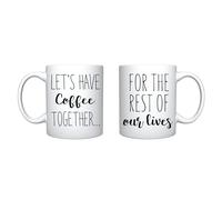DPgUfPV Tasse Let's Have Coffee Together for The Rest of Our Lives pour elle, cadeau d'anniversaire, cadeau d'anniversaire et de Saint-Valentin (blanc, 325 ml)