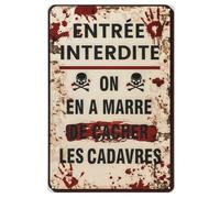 DPKOW Effrayante Avertissement Panneau Halloween Decoration Extérieur Métal | Panneau Mural Halloween Écriteau Porte Jardin Maison Déco, ENTRÉE INTERDITE - ON EN A MARRE DE CACHER LES CADAVRES, 20 x 30cm