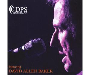 DPS Backstage Featuring David Allen Baker