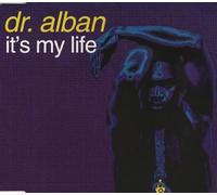 DR ALBAN - It's My Life [Import]