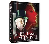 Dr. Bell And Mr. Doyle - The Dark Beginnings Of Sherlock Holmes