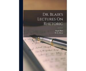 Dr. Blair's Lectures On Rhetoric