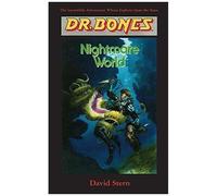 Dr. Bones, Nightmare World