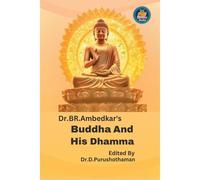 Dr Br. Ambedkar's Buddha And His Dhamma