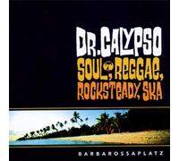 Dr Calypso - Barbarossa Platz [Import]