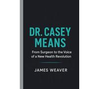 DR. CASEY MEANS: From Surgeon To The Voice Of A New Health Revolution