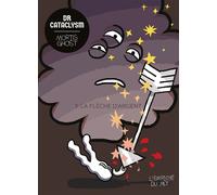 Dr Cataclysm Tome 3 : La Flèche d’argent - Mortis Ghost - Employe Du Moi - broché - Bande dessinée