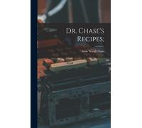 Dr. Chase's Recipes;