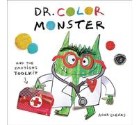 Dr. Color Monster and the Emotions Toolkit