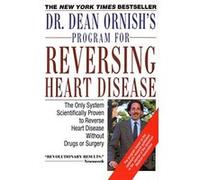 Dr. Dean Ornish's Program for Reversing Heart Disease Dean Ornish (Auteur)