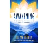 Dr Deepak Chopra - Awakening The Path to Freedom and Enlightenment - - E245z