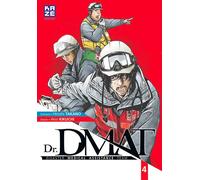 Dr DMAT - Disaster Medical Assistance Team T04 - Hiroshi Takano - Crunchyroll Kaze - broché - Manga