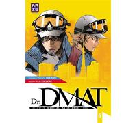 Dr DMAT - Disaster Medical Assistance Team T06 - Hiroshi Takano - Crunchyroll Kaze - broché - Manga