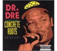 Dr Dre - Concrete Roots