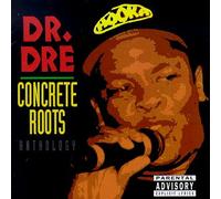 Dr. Dre - Concrete Roots