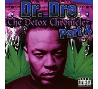Dr. Dre - Detox Chroniclez Vol.4 [Import]