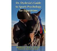 Dr. Dyslexia's Guide To Sports Psychology For Equestrians