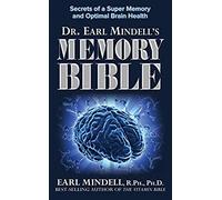 Dr. Earl Mindell's Memory Bible