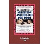 Dr. Earl Mindell's Nutrition and Health for Dogs Mindell, Earl (Auteur)