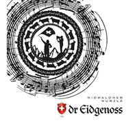 Dr Eidgenoss - Nidwaldner Wurzlae