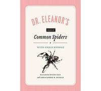 Dr. Eleanor's Book of Spiders with Chris Buddle - [Version Originale] Inconnu (Auteur)