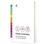 Dr. Elisabeth Birnb Einblickbibel: Die Einheitsübersetzung mit Orientie (Relié)