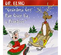 Dr Elmo Grandma Got Run Over By A Rein (CD)