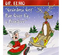 Dr. Elmo – Grandma Got Run Over by a Reindeer – BMG