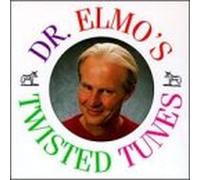 Dr. Elmo - Twisted Tunes